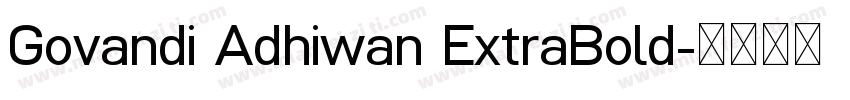 Govandi Adhiwan ExtraBold字体转换